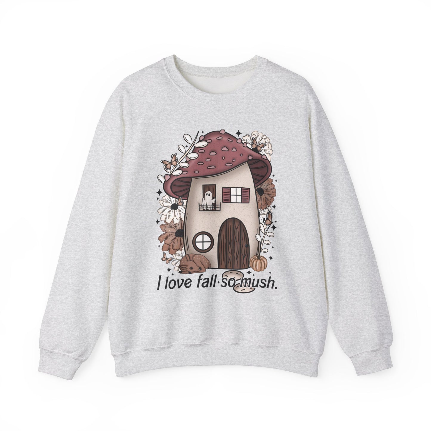 I Love Fall So Mush Fall Mushroom Crewneck