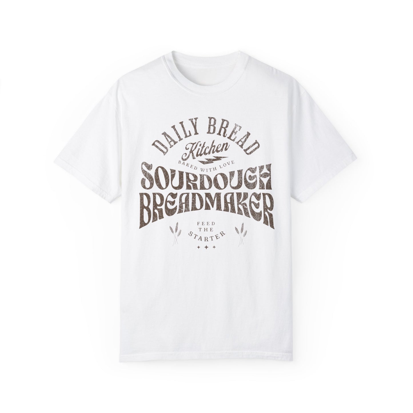 Sourdough Bread Baker T Shirt, Baking Obsessed Homestead Life