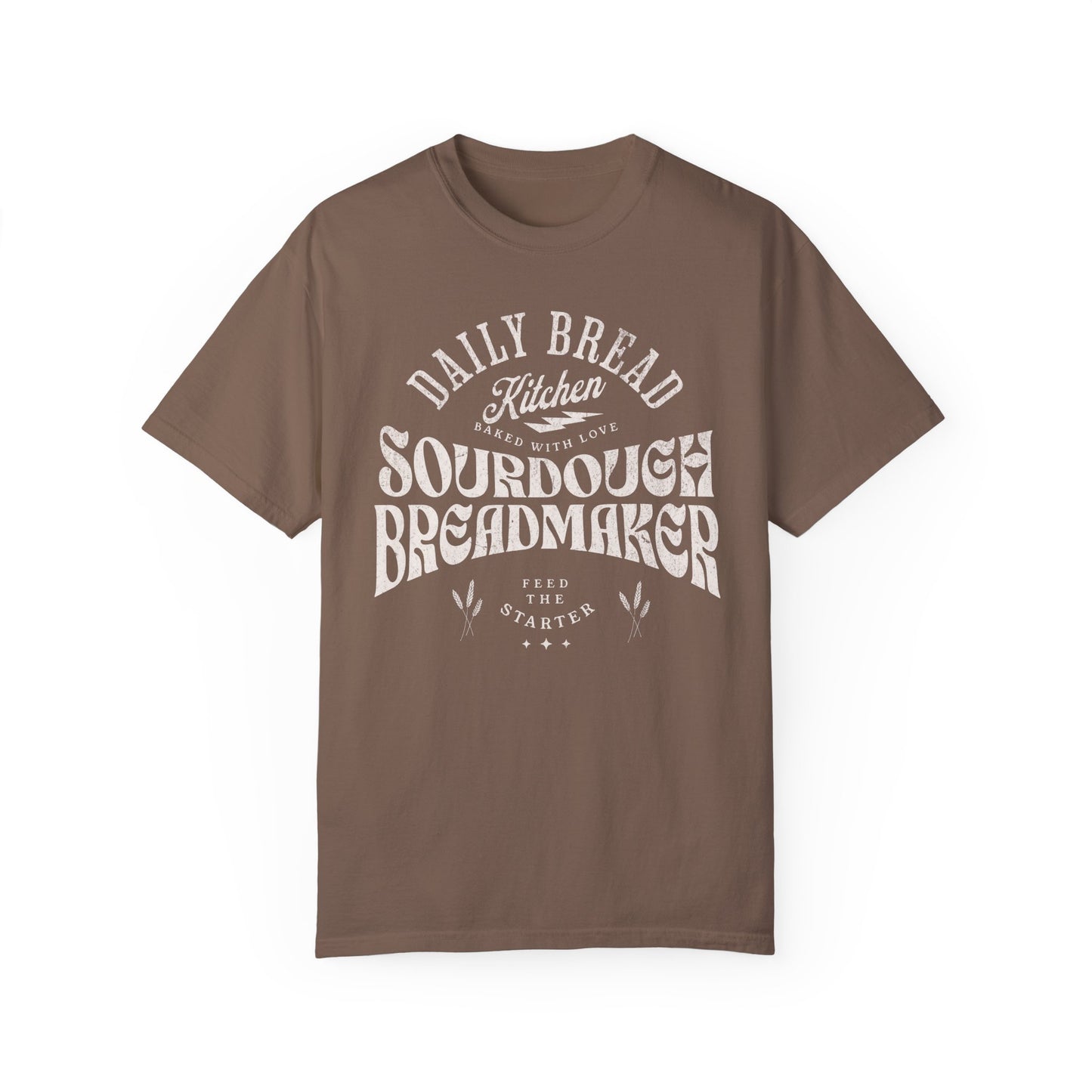 Sourdough Bread Baker T Shirt, Baking Obsessed Homestead Life