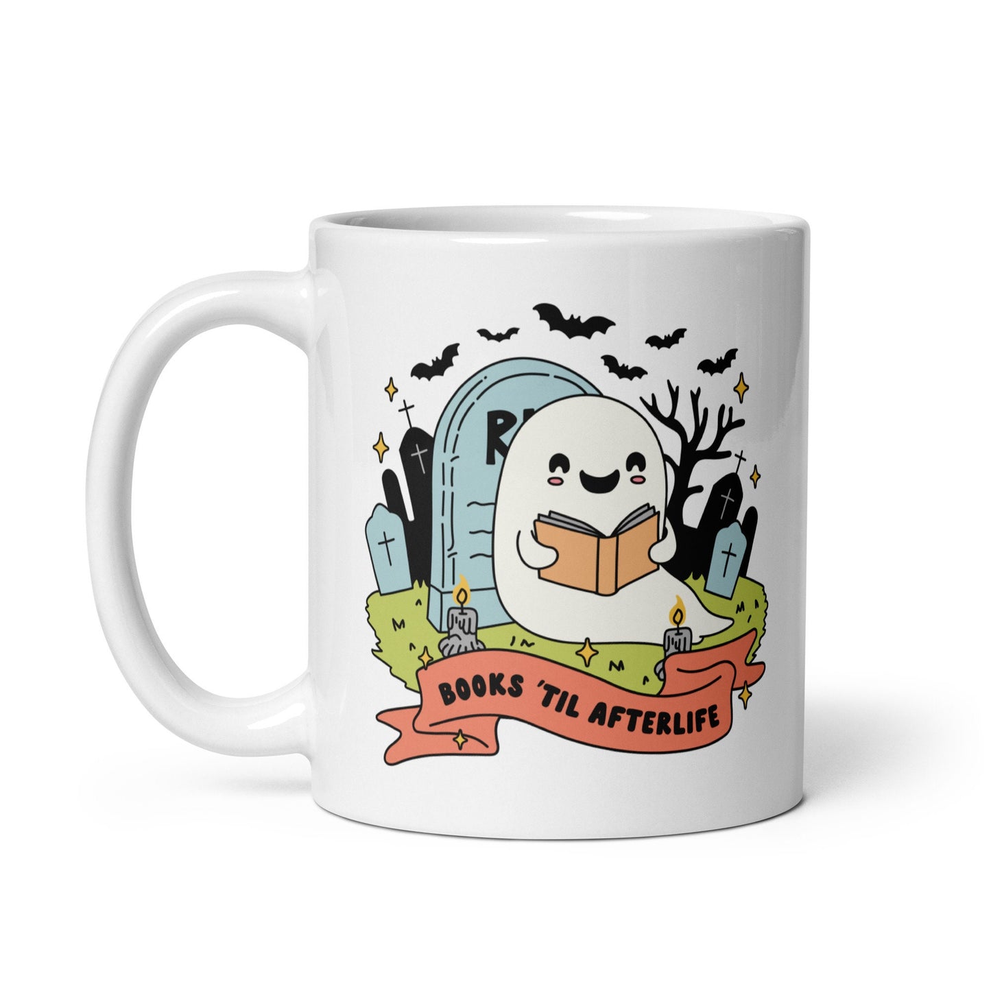 Books till After life Mug | Spooky Cute Halloween Coffee Cup | Cute Ghost Mug
