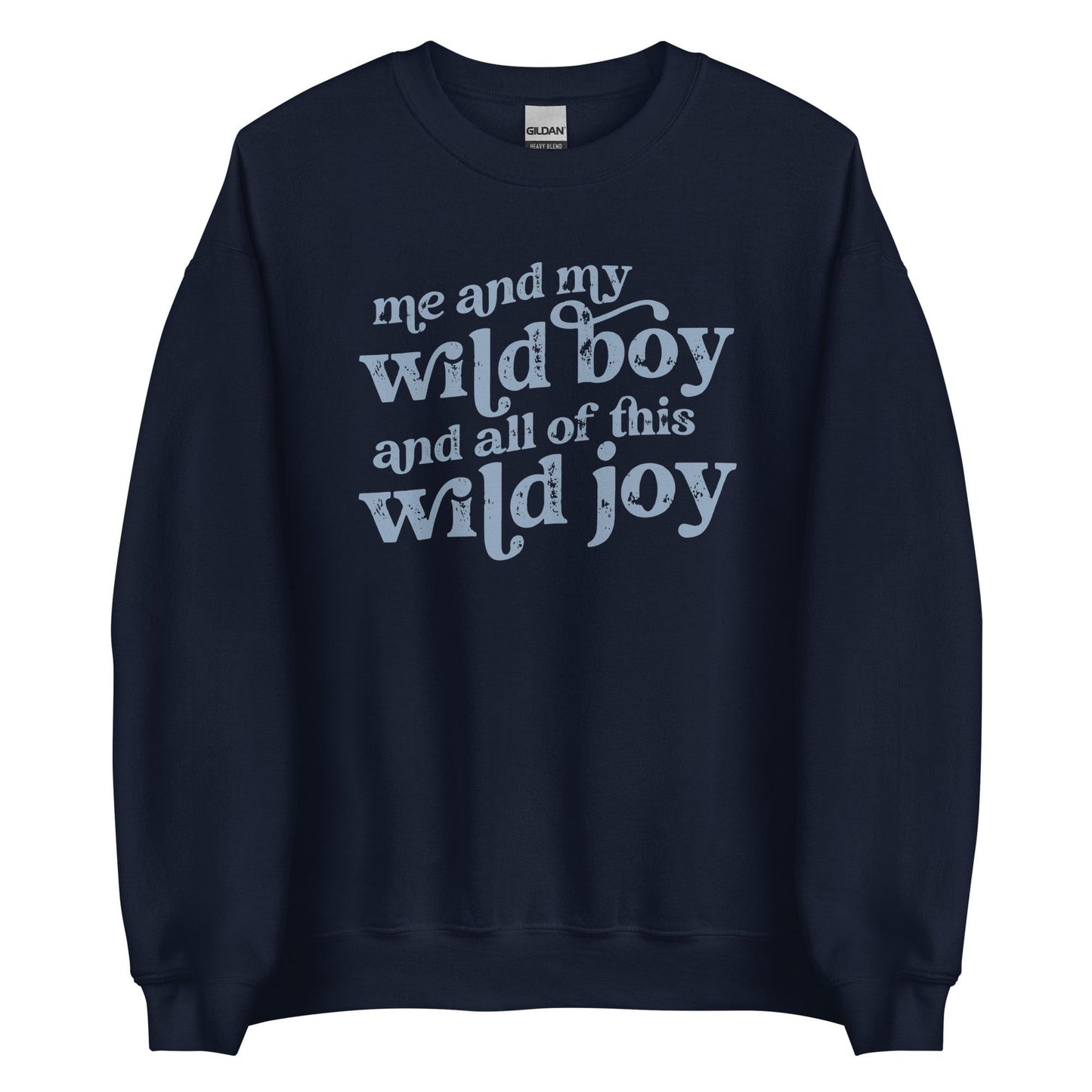 Wild Boy Wild Joys Sweatshirt