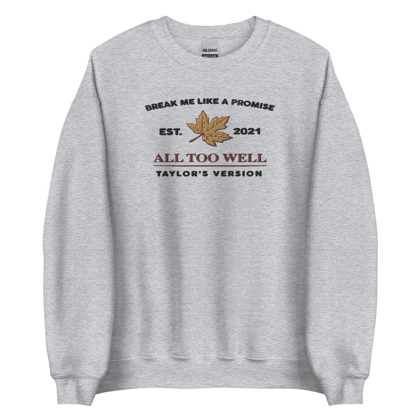 All Too Well Sweatshirt