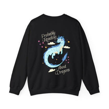 Probably Reading About Dragons Crewneck Sweatshirt