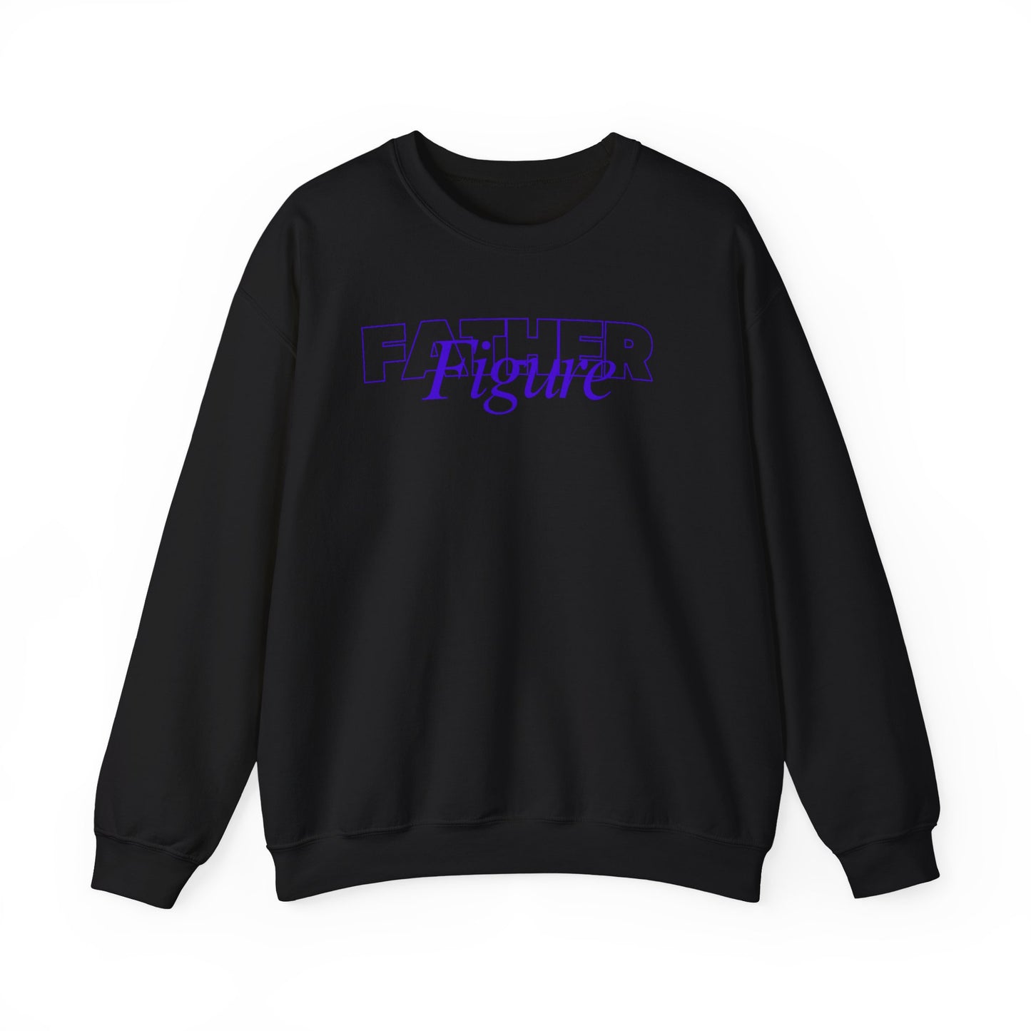 Father Figure Sweatshirt