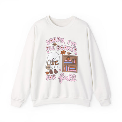 Sorry I'm Booked For Fall Sweatshirt