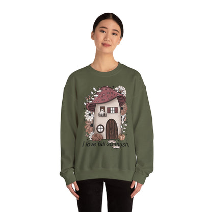 I Love Fall So Mush Fall Mushroom Crewneck