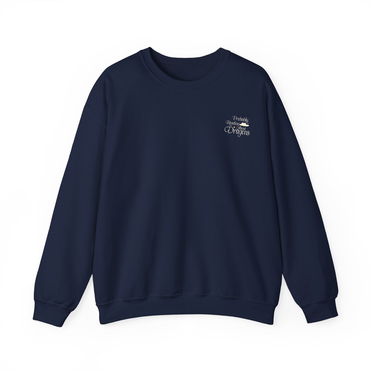 Probably Reading About Dragons Crewneck Sweatshirt