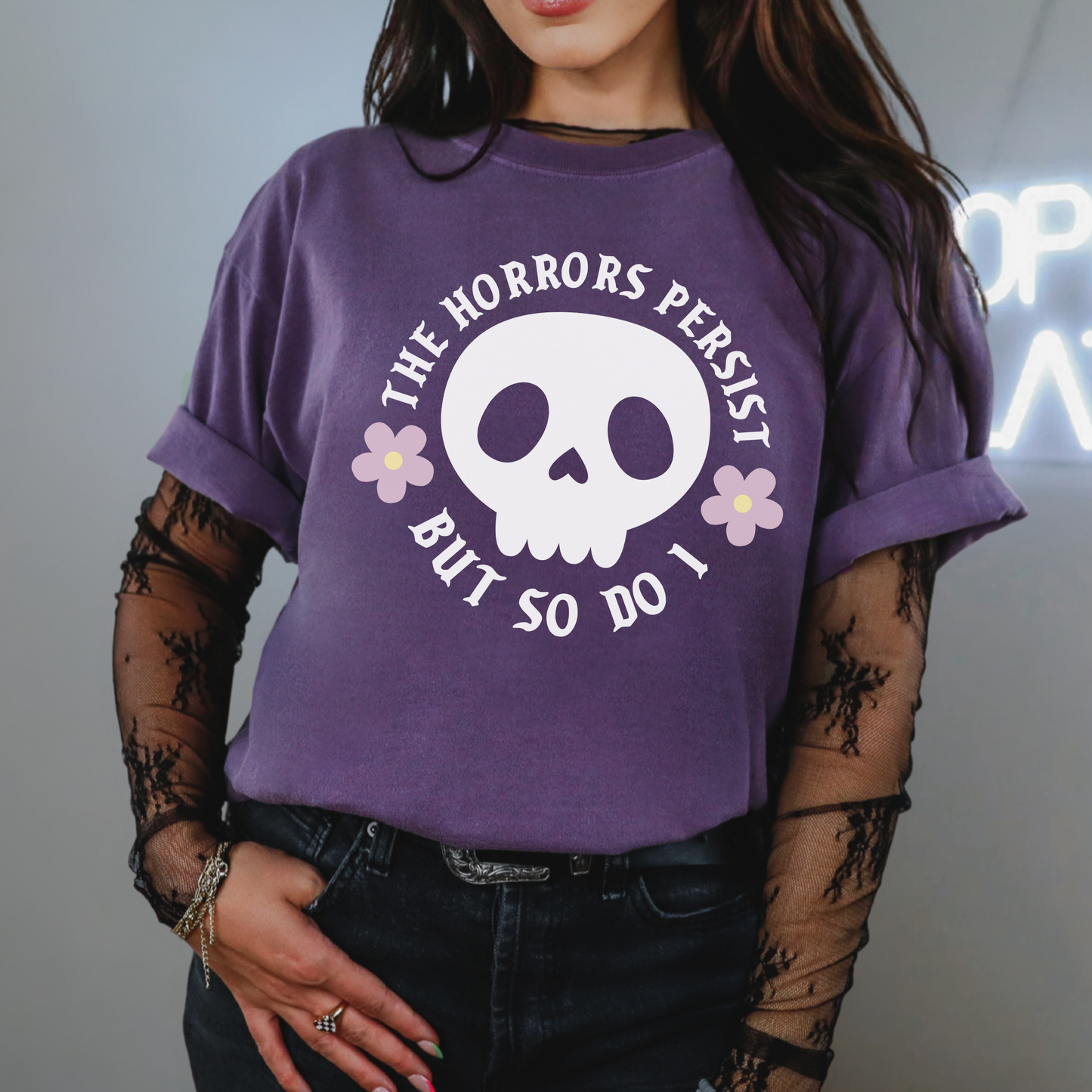 The Horrors Persist But So Do I T Shirt, Spooky Cute Skull Shirt