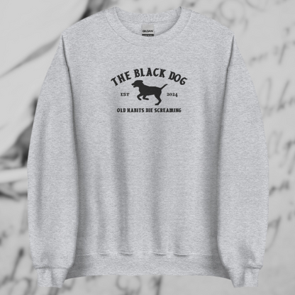 The Black Dog Poets Embroidered Crewneck Sweatshirt | Old Habits Die Screaming