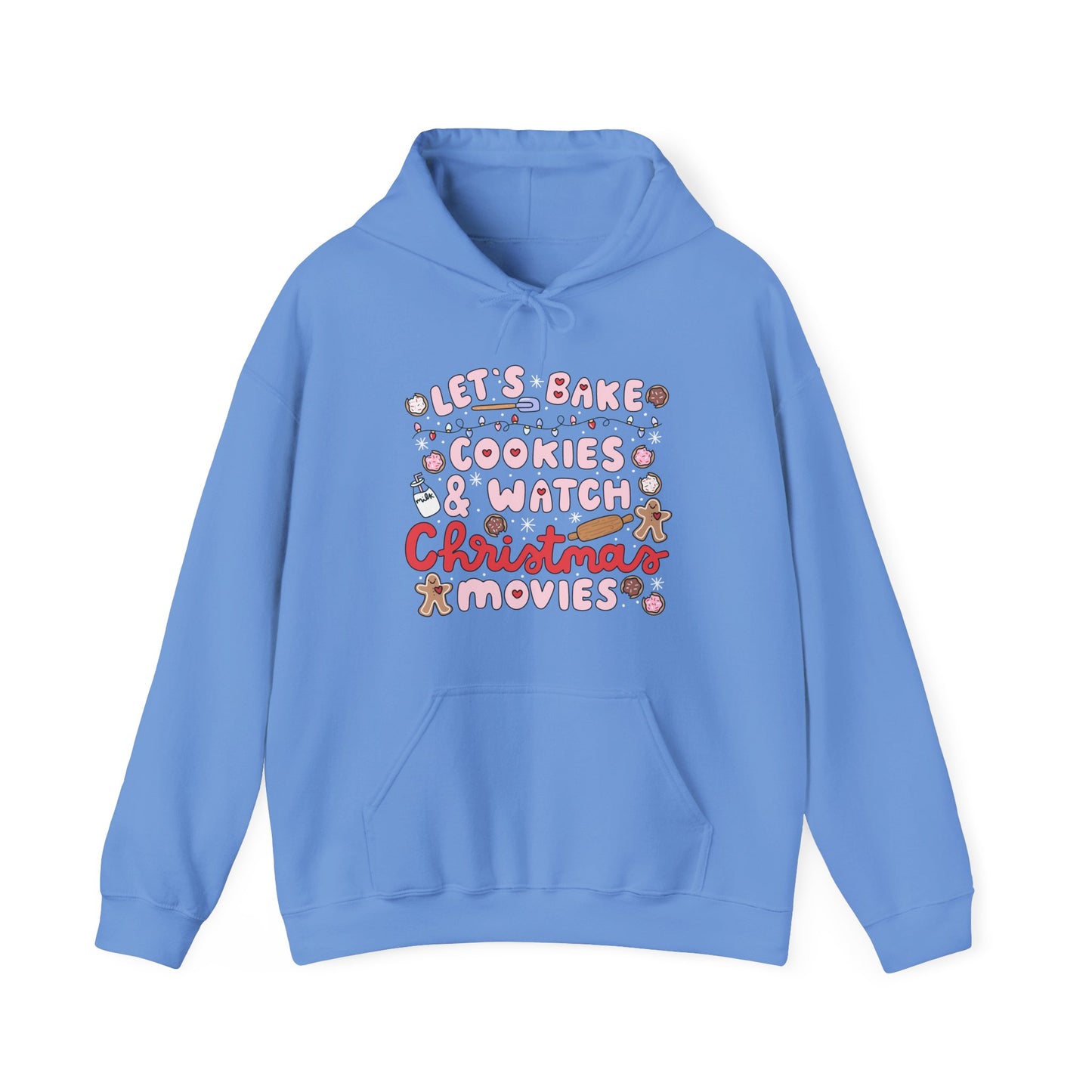 Let's Bake Cookies and Watch Christmas Movies Hoodie, Christmas Baking Sweatshirt, Cute Cozy Holiday Sweatshirt, Christmas Lover
