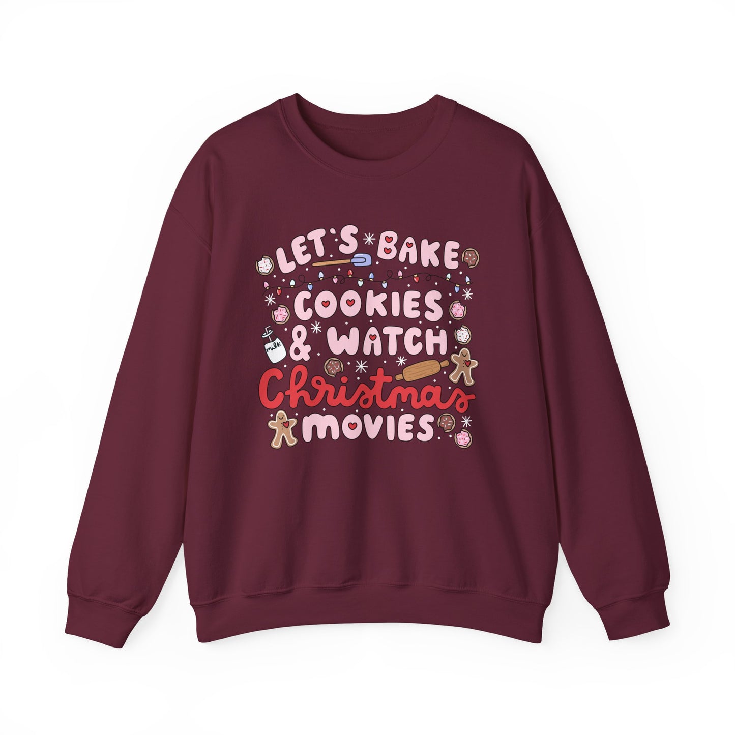 Let's Bake Cookies and Watch Christmas Movies Crewneck, Christmas Baking Sweatshirt, Cute Cozy Holiday Sweatshirt, Christmas Lover