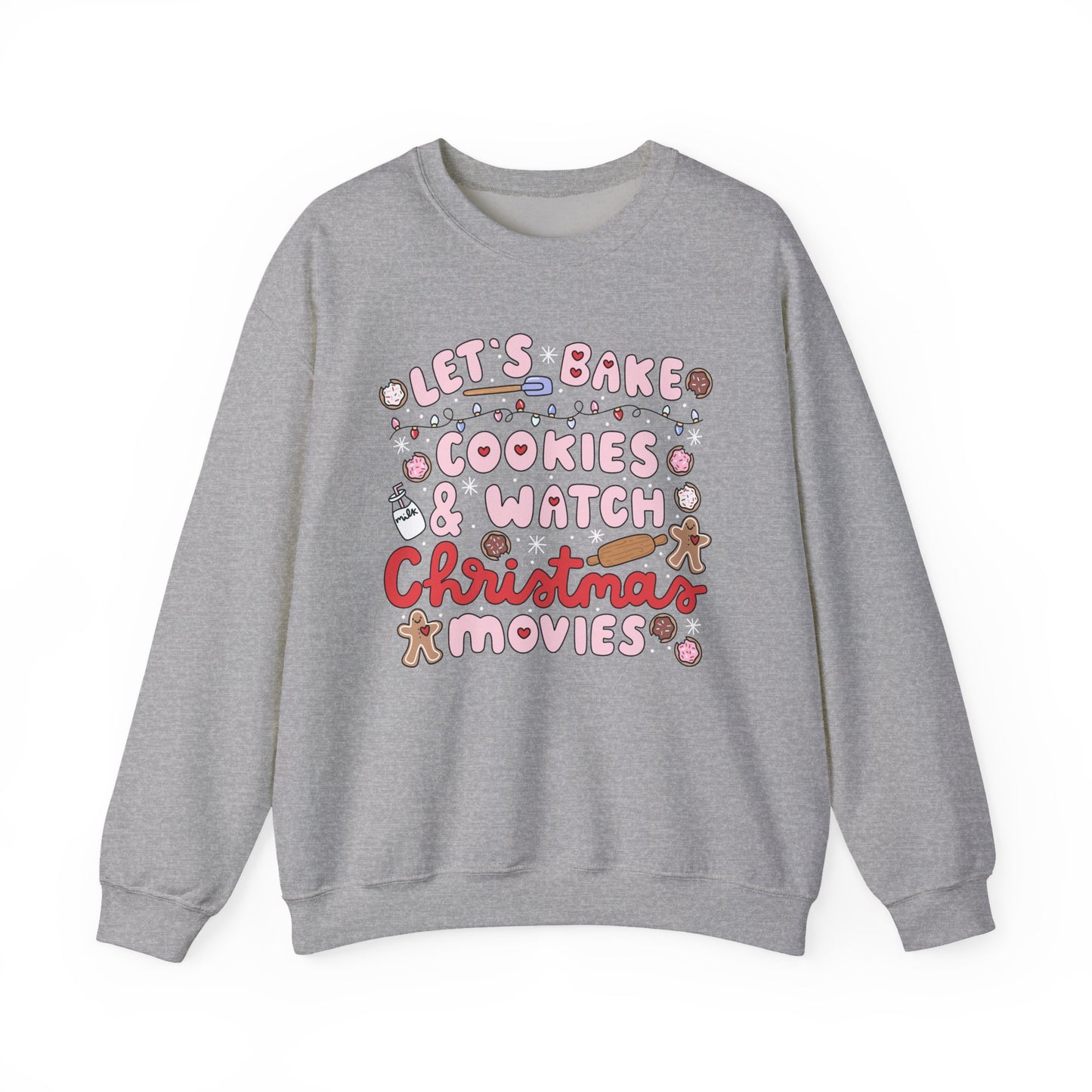 Let's Bake Cookies and Watch Christmas Movies Crewneck, Christmas Baking Sweatshirt, Cute Cozy Holiday Sweatshirt, Christmas Lover