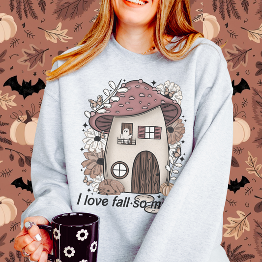 I Love Fall So Mush Fall Mushroom Crewneck