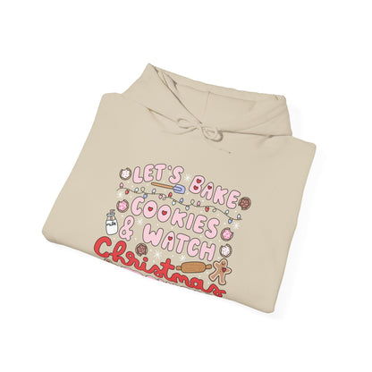Let's Bake Cookies and Watch Christmas Movies Hoodie, Christmas Baking Sweatshirt, Cute Cozy Holiday Sweatshirt, Christmas Lover