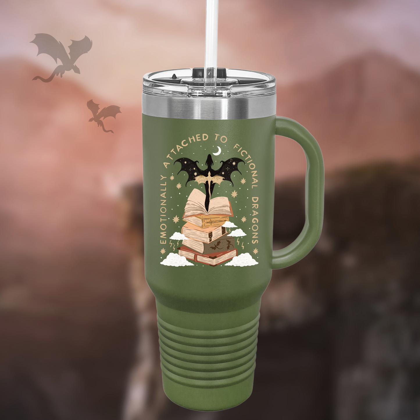 Emotionally Attached to Fictional Dragons Bookish 40z Tumbler