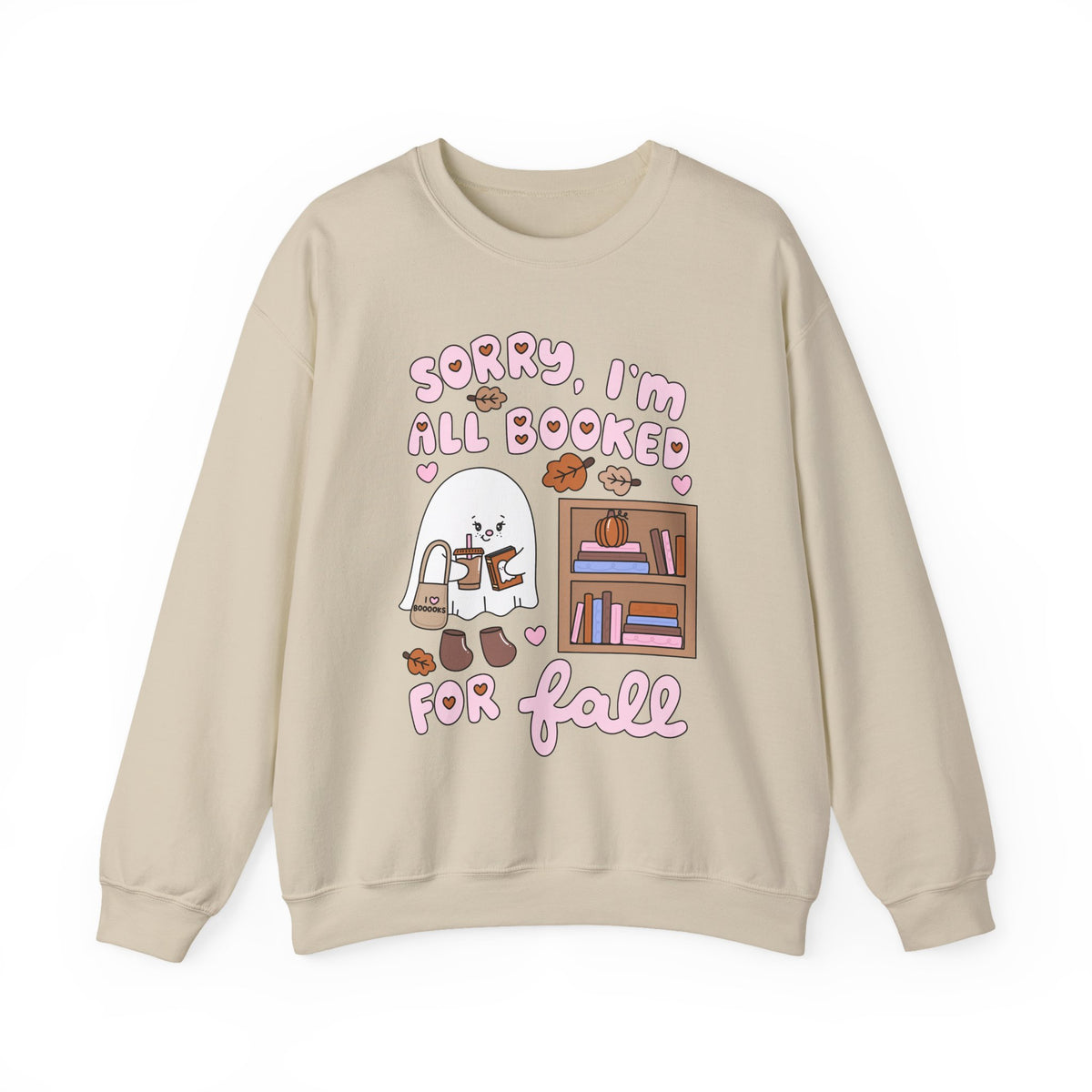 Sorry I'm Booked For Fall Sweatshirt
