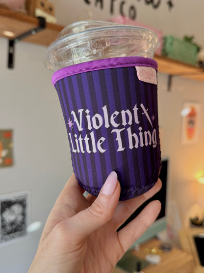 Violent Little Thing Iced Coffee Sleeve