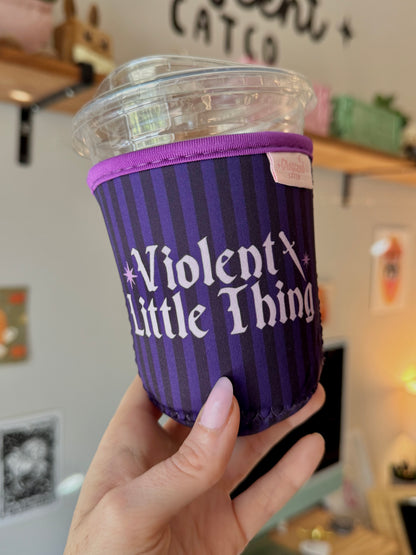 Violent Little Thing Iced Coffee Sleeve