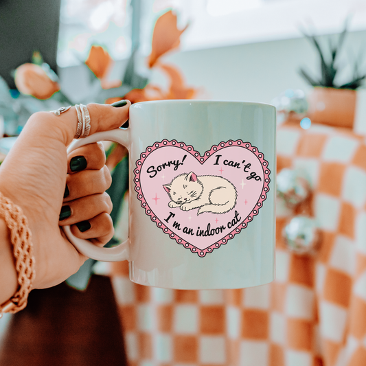 I cant go I'm and Indoor Cat Coffee Mug