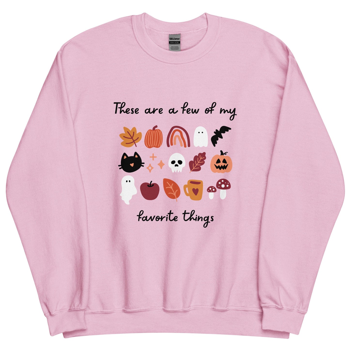 Cozy Autumn Fall Lover Sweatshirt | These are a few of my Favorite Things Crewneck | Spooky Season Halloween Spooky Cute Sweater