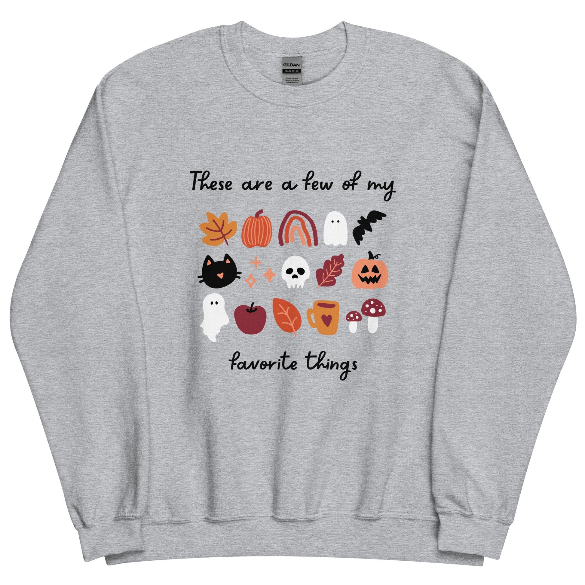 Cozy Autumn Fall Lover Sweatshirt | These are a few of my Favorite Things Crewneck | Spooky Season Halloween Spooky Cute Sweater