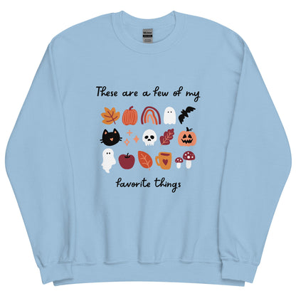 Cozy Autumn Fall Lover Sweatshirt | These are a few of my Favorite Things Crewneck | Spooky Season Halloween Spooky Cute Sweater