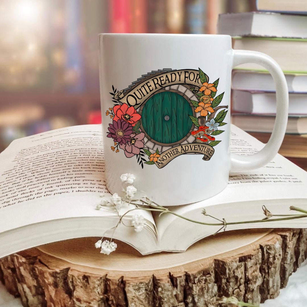 Quite ready for another adventure hobit LOTR mug | cozy cottage core cup | cute fantasy reader gift | Tolkien movie coffee cup | the shire