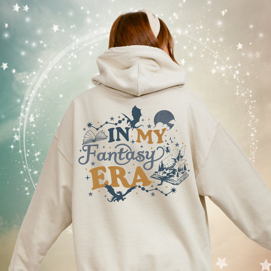 In My Fantasy Era Bookish Hoodie | Fantasy Reader Merch | Bookworm Gifts | Romantasy, Dragon Rider, Hobbits, Fairies | Smut Booktok Shirt