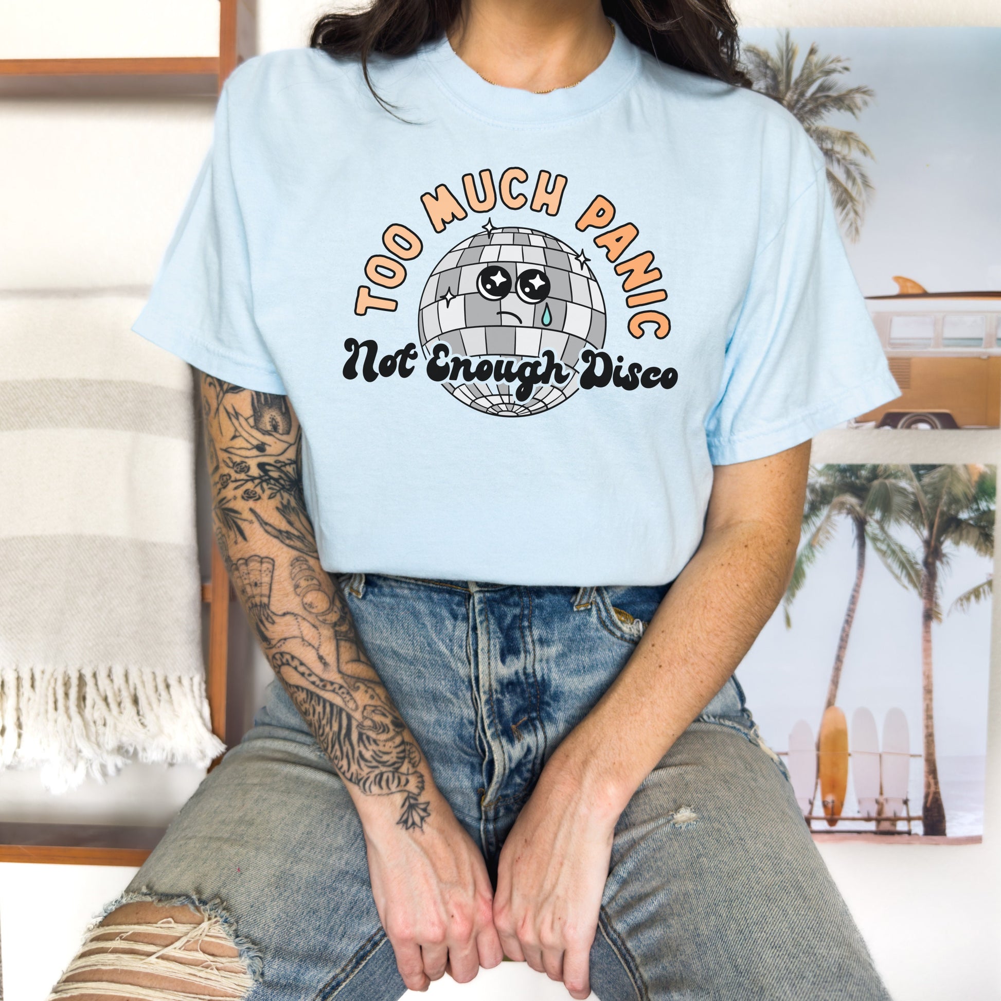 Too Much Panic Not Enough Disco Tshirt | Mental Health Awareness Shirt | Anxious PTSD Trauma | Funny Adult Humor Gift