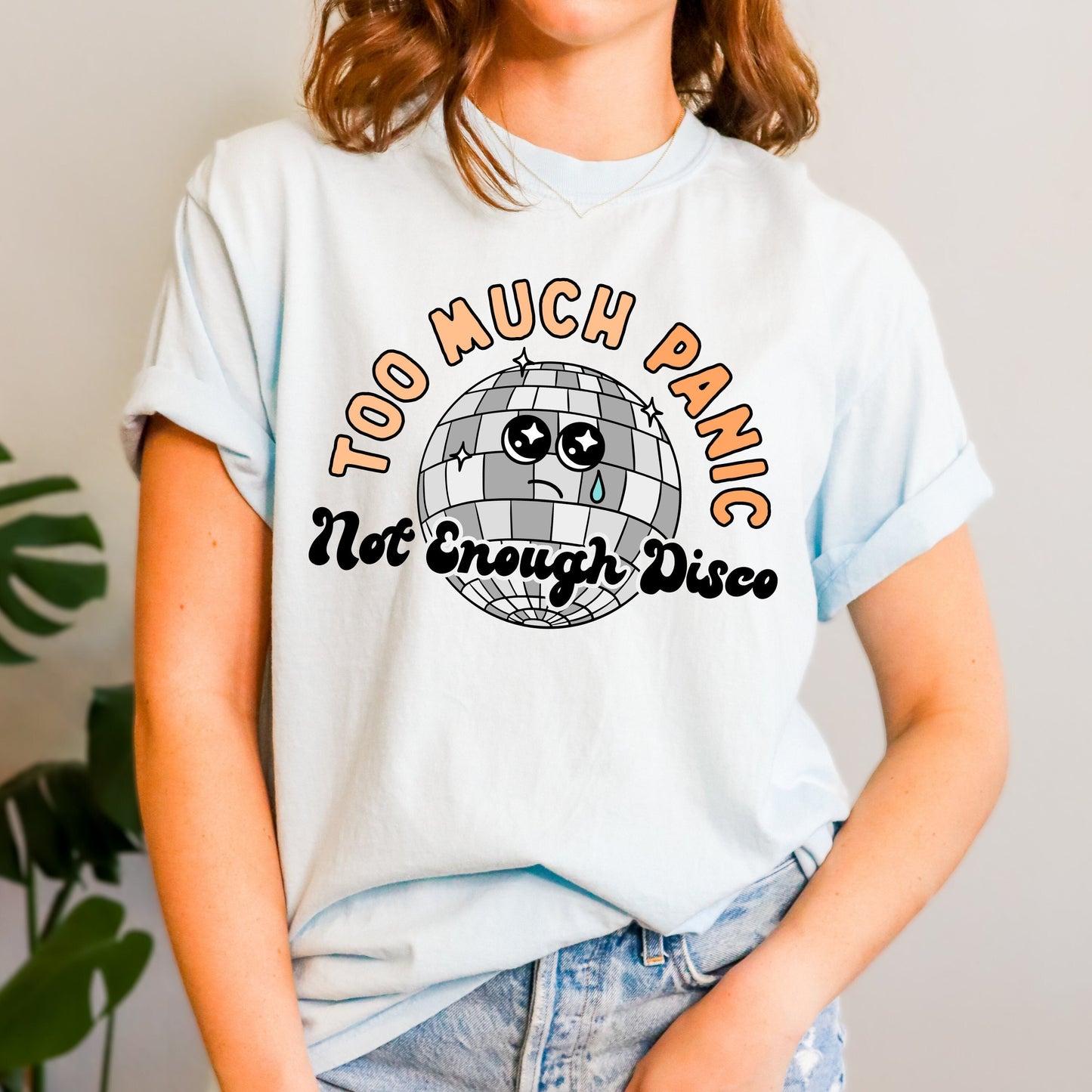 Too Much Panic Not Enough Disco Tshirt | Mental Health Awareness Shirt | Anxious PTSD Trauma | Funny Adult Humor Gift