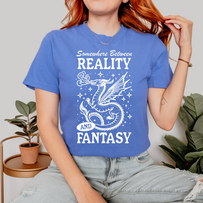 Somewhere between Fantasy and Reality Tshirt | Bookish Reader Shirt | Trendy Whimsical Bookworm Gift | Dragons and Fairys | Smut and Romance