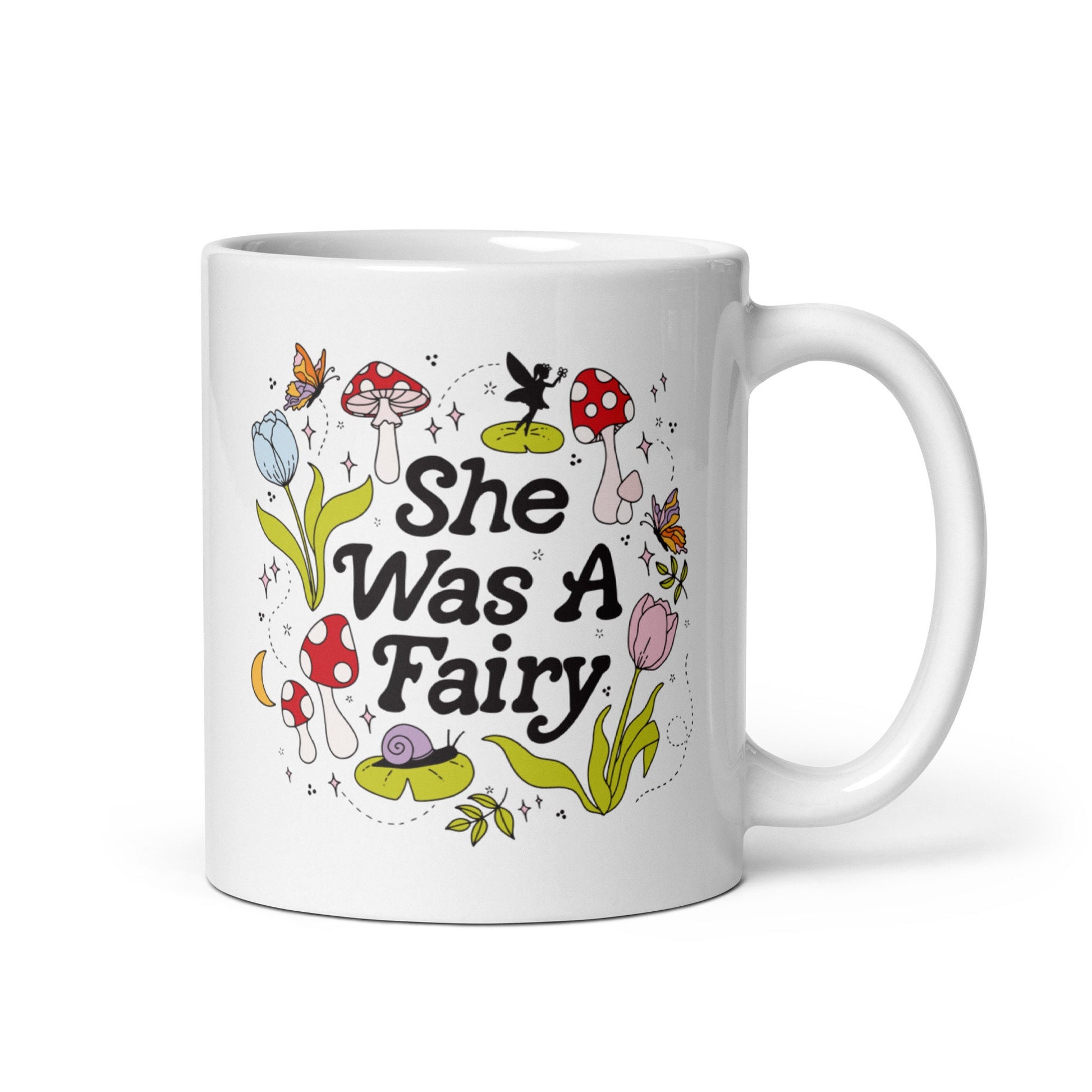 She was a Fairy White Coffee Mug