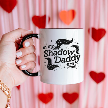 In My Shadow Daddy Era Mug | Bookish Coffee Cup | Fantasy Reader Gifts | Book Boyfriend Dark Romance | Romantacy Book Lover | Bookworm