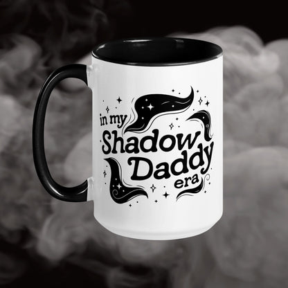 In My Shadow Daddy Era Mug | Bookish Coffee Cup | Fantasy Reader Gifts | Book Boyfriend Dark Romance | Romantacy Book Lover | Bookworm