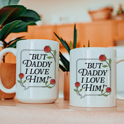 But Daddy I Love Him Mug | tortured poets coffee cup | swift fan gifts | ttpd ts11 | Im having his baby | Department Member tea cup