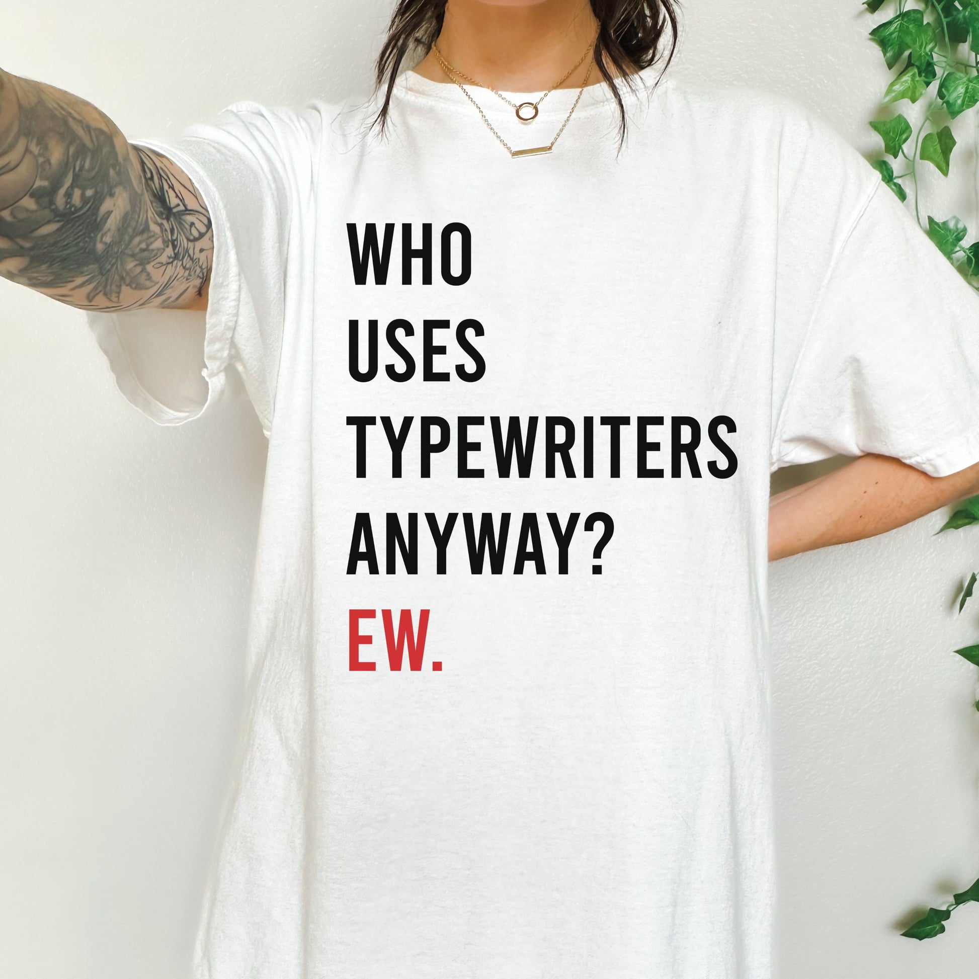 Who uses Typewriters Anyway Ew 22 Tshirt | Era Tour Outfit | Red Taylor Merch | TTPD shirt | Tortured Poets | Funny Swift Shirt | TS Fandom