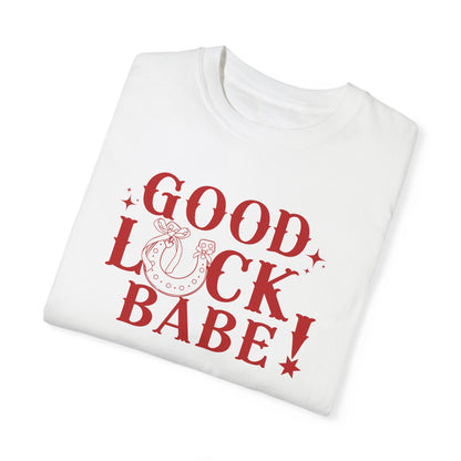 Good Luck Babe! Chappell Tshirt | Trendy Pop Artist Lyrics Shirt | Pink Pony Club Merch | Your Favorite Artists Fave Artist | Disco Cowgirl