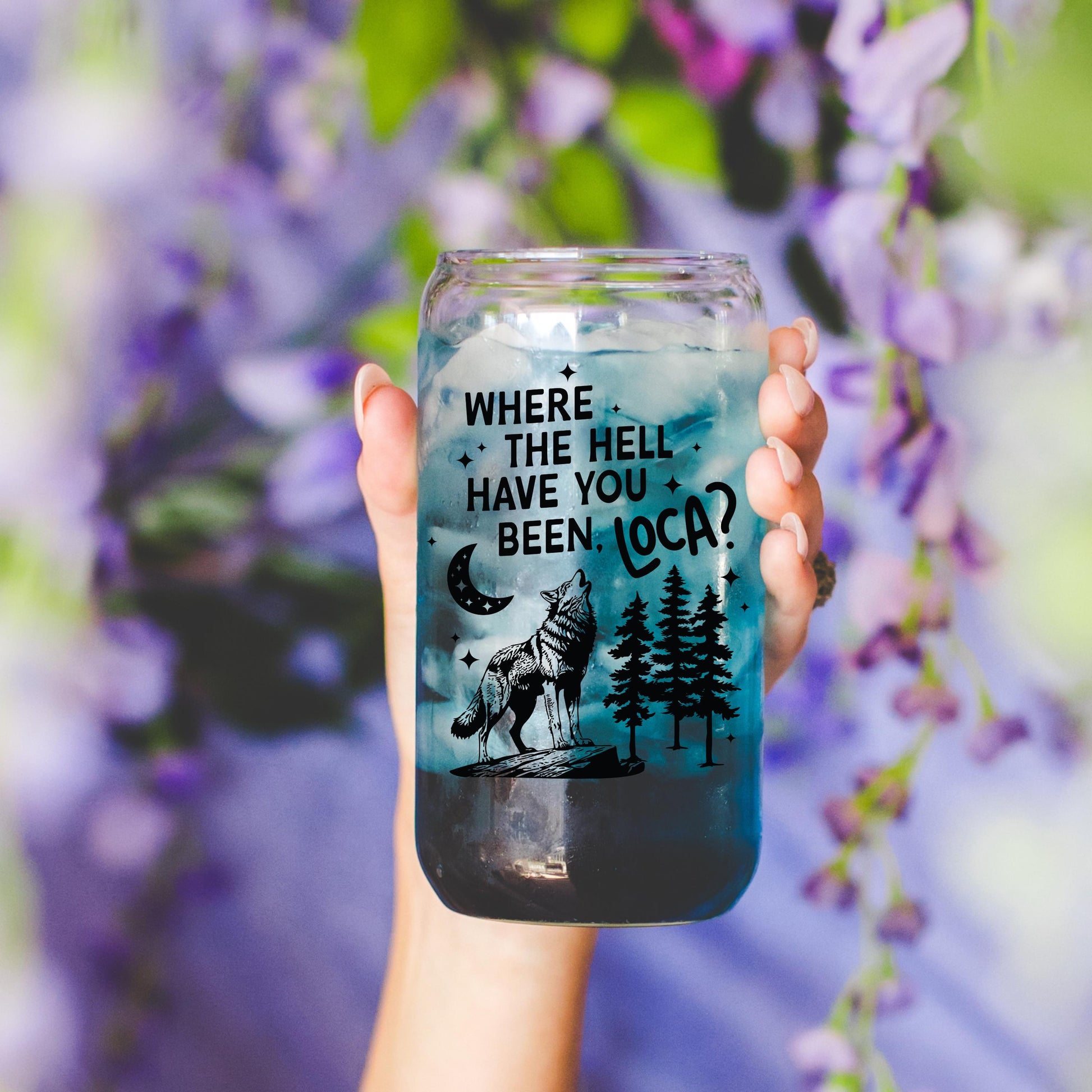 Where the Hell Have You Been Loca Glass Cup | Twilight Coffee Cup | Team Jacob Vampire Romance Book | Bookish Gift | Forks Washington