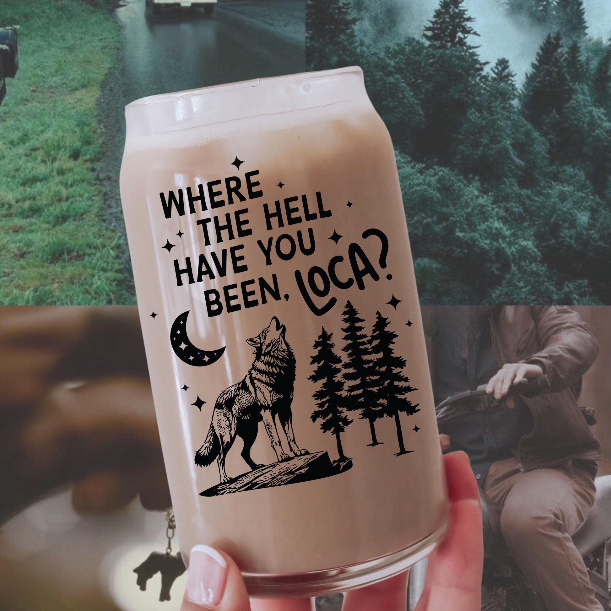 Where the Hell Have You Been Loca Glass Cup | Twilight Coffee Cup | Team Jacob Vampire Romance Book | Bookish Gift | Forks Washington