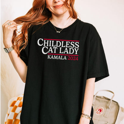 Childless Cat Lady Kamala 2024 Shirt | Cat Ladies for Harris | Political Election tshirt | Democrat Vote Blue | Woman's Rights Equal Rights