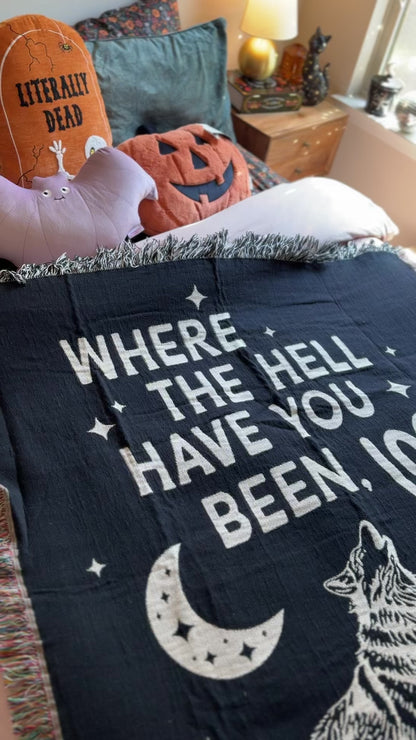 Where the hell have you been, Loca Woven Blanket -  Vampire Saga Merch